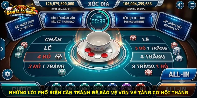 Những lỗi phổ biến cần tránh để bảo vệ vốn và tăng cơ hội thắng