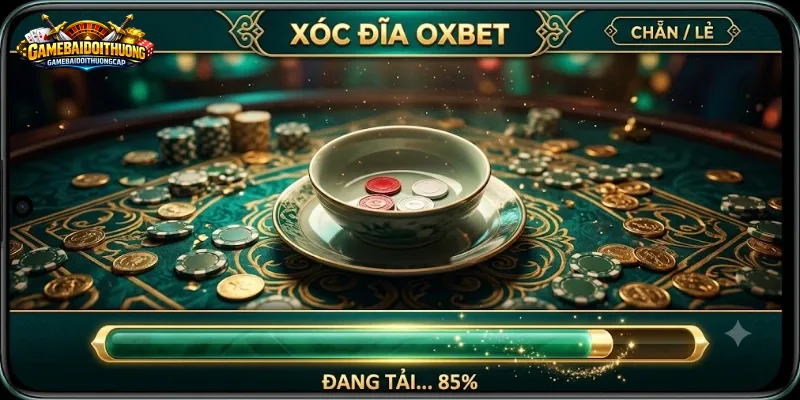Xóc Đĩa Oxbet – Kinh Nghiệm Nhặt Được Sau Nhiều Ván