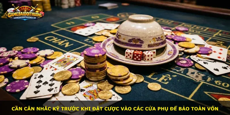 Cần cân nhắc kỹ trước khi đặt cược vào các cửa phụ để bảo toàn vốn