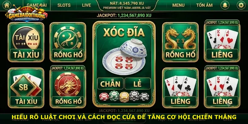 Hiểu rõ luật chơi và cách đọc cửa để tăng cơ hội chiến thắng