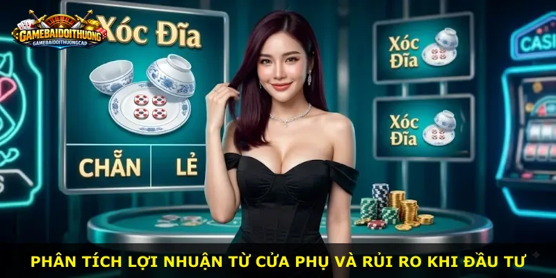 Phân tích lợi nhuận từ cửa phụ và rủi ro khi đầu tư