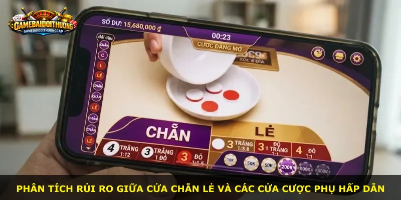 Phân tích rủi ro giữa cửa chẵn lẻ và các cửa cược phụ hấp dẫn